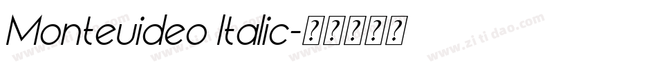 Monteuideo Italic字体转换